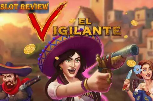 El Vigilante slot